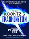 Dean Koontz's Frankenstein I